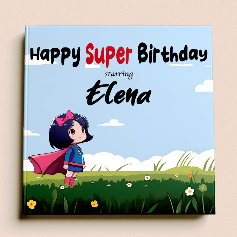 Happy Super Birthday - Personalized Girl's Edition